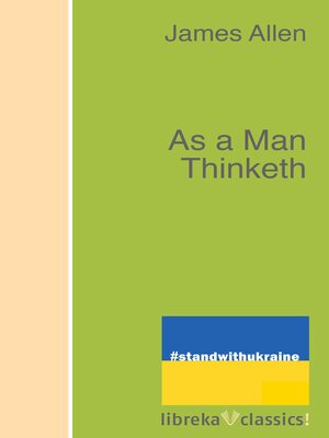 cover image of As a Man Thinketh